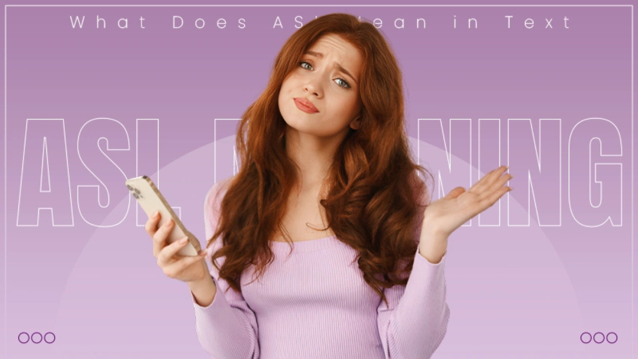 ASL Meaning in Online Texting