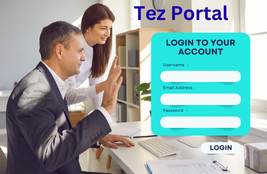 Tez Portal: Login, Services and Complete Process Guide