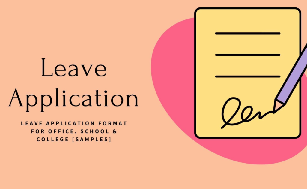 Leave Application: Formats, Samples & Complete Writing Guide