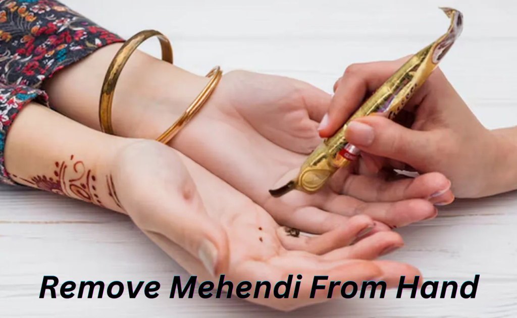 How To Remove Mehendi From Hand: 8 Safe & Easy Methods How To Remove Mehendi From Hand: 8 Safe & Easy Methods